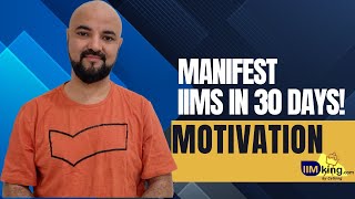 Next 30 days lets Manifest IIMs Motivation ✔️ Positivity ❌ Stress [upl. by Mordecai]