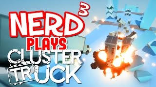 Nerd³ Plays Clustertruck  M25 Simulator [upl. by Aratihc]