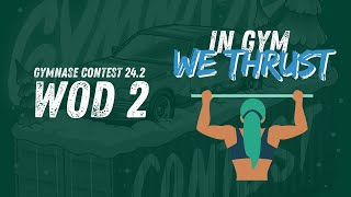 TEAM OF 3  BRIEF WOD2  IN GYM WE THRUST  GYMNASE CONTEST 242 [upl. by Kenley]