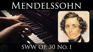 Mendelssohn  Songs Without Words Op 30 No 1 [upl. by Benenson95]