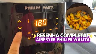 RESENHA COMPLETA  Airfryer Philips Walita Série 3000  41 litros  Mais rápida e mais econômica [upl. by Arahs593]