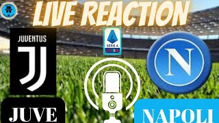 JUVENTUSNAPOLI RADIOCRONACA IN DIRETTA DAL 1° MINUTO LIVE REACTION DI SERIE A [upl. by Nnylrac]