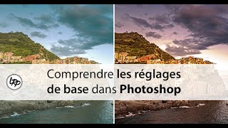 Comprendre les Réglages de BASE dans PHOTOSHOP  cours débutant 009 [upl. by Llenwahs912]