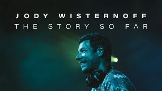 Jody Wisternoff  The Story So Far [upl. by Itch]