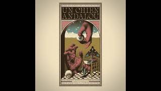 Un Chien Andalou  Soundtrack [upl. by Iuq661]