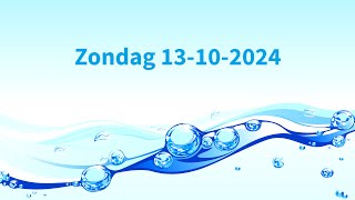 Zondagdienst 13102024  Live  Levend Water Hoensbroek [upl. by Tenrag]