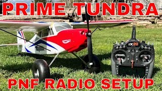 PNF SPEKTRUM RADIO SETUP NEW Durafly Prime Tundra STOL BEST TRAINER PRO BUSHPLANE EVER [upl. by Reilamag182]