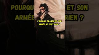 Pourquoi Dragon ne fait rien dans One piece  onepiece anime manga luffy monkeyddragon [upl. by Caughey]