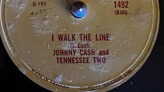 Johnny Cash And The Tennessee Two  I Walk The Line 78rpm Canadian [upl. by Hutchins]