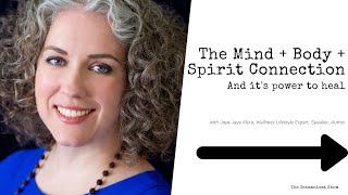 The Mind Body Spirit Connection And its power to heal [upl. by Matti]