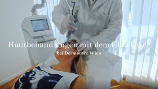 Hautbehandlungen mit dem CO2 Laser bei Dermacare Wien [upl. by Dinse493]