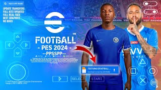 eFootball Pes 2024 ppsspp 600MB update transfers new kits leaked 202324 best graphics HD [upl. by Trebla]