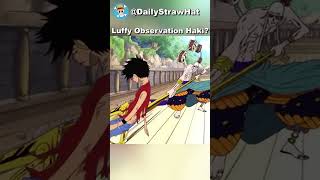 Luffy uses Observation Haki for the First Time anime onepiece shorts [upl. by Manvel907]