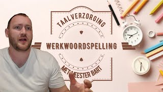 Taalverzorging  Werkwoordspelling [upl. by Eidnew453]