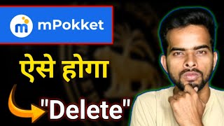 How to delete mPokket account permanently  Mpokket loan kaise close kare [upl. by Gettings]