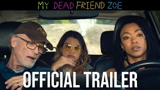 My Dead Friend Zoe  Official Trailer  Exclusively In Theaters February 28 [upl. by Nyltac]