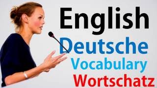 Video5 DeutschEnglisch Wortschatz Übersetzung Dictionary German English übersetzer Grammatik [upl. by Ardnaiek814]