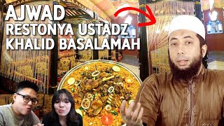 RESTORAN USTADZ DR KHALID BASALAMAH  AJWAD RESTO [upl. by Aibos890]