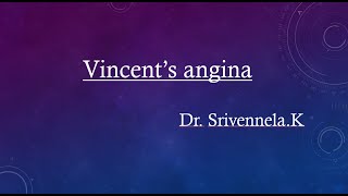 Vincents angina [upl. by Inajna]