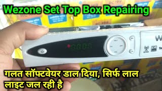 Wezone 8007 Dead Set Top Box Repairing [upl. by Jocelin]