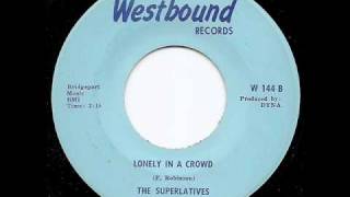 THE SUPERLATIVES  Lonely In A Crowd [upl. by Attennot]