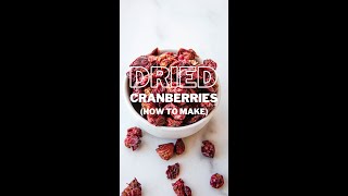 How to Make Dried Cranberries Paleo Whole30 AIP shorts [upl. by Hsur]