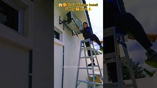 😱⚠️Safety Firs Air Conditioner Install 🥰trendingshorts trending civilengineering viralshorts [upl. by Asinla]