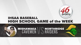 Mishawaka Cavemen v Northridge Raiders Baseball  April 26 2024 [upl. by Aseuqram]