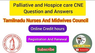 palliative and Hospice care CNE question amp answers TNNMC Registration Renewal for nurses [upl. by Fablan942]