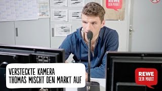 Versteckte Kamera  Thomas Müller mischt den REWE Markt auf [upl. by Mosi]