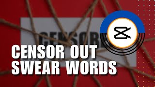 ❤️ FIX How to censor out swear words on CapCut tutorial [upl. by Gerry169]