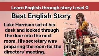 Learn English through story Level 0 Graded Readers  Best audio books [upl. by Stouffer335]