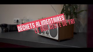 Déchets alimentaires le bon geste de tri [upl. by Ilwain]