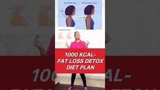 1000 kcal fat loss Detox Diet plan  Back fat exercise dtyamini [upl. by Gerard173]