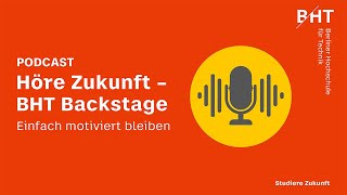 BHT Backstage Einfach motiviert bleiben [upl. by Fenwick]