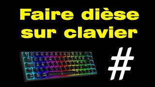 Comment faire dièse sur clavier azerty ou qwerty [upl. by Zeta]