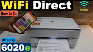 HP Envy 6020e WiFi Direct Setup [upl. by Lombard]