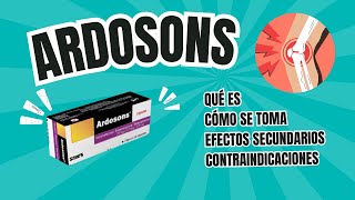 Ardosons Qué es para qué sirve Cómo se toma Efectos ¿Qué es mejor Ardosons o ibuprofeno [upl. by Amalbena]