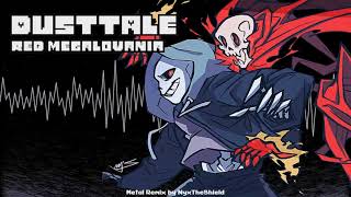 Dusttale  Red Megalovania Metal Remix by NyxTheShield [upl. by Nairadas523]