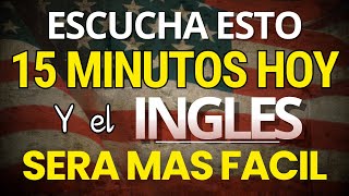 🗽ESCUCHA ESTO EN INGLES POR 15 MINUTOS DIARIO Y PODRAS ENTENDER EL INGLES✅APRENDE INGLES DESDE CERO [upl. by Lleon]