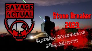 Special Operators Play Airsoft  Operation Stonebreaker 2023 [upl. by Floris]