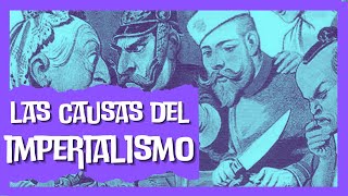 🟣 ¿Cuáles son las CAUSAS DEL IMPERIALISMO 💂🇬🇧 y cuándo surgió 🌍 [upl. by Pessa]