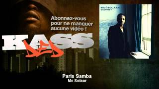 Mc Solaar  Paris Samba  Kassded [upl. by Melamie]