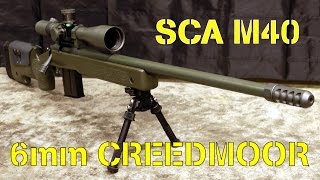 M40 Precision Rifle in 6mm Creedmoor [upl. by Novled]