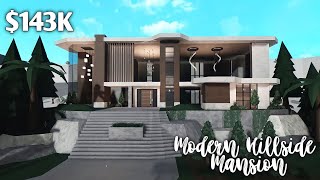 Bloxburg Modern Hillside Mansion  Speedbuild  143K  Exterior Only [upl. by Denn]