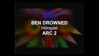 BEN DROWNED Hörspiel Teil 5 [upl. by Notgnirrab]