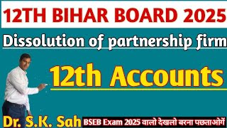 What is partnership firm  12th class  BSEB board exam 2025  12th accounts  Dr SKSah [upl. by Diann]