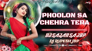 PHOOLON SA CHEHRA TERA GALIYAN MEIN MIX BY DJ RUPESH JBP X DJ SAJAN SA JBP HARD BASS 🎧🔥 [upl. by Cath808]