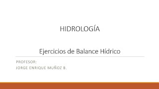 Ejercicios Balance Hídrico  Hidrología  Embalses [upl. by Annadiane]