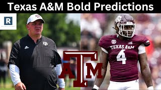 Texas AampM Football Bold Predictions  Texas AampM Football 2024 [upl. by Kelwin478]